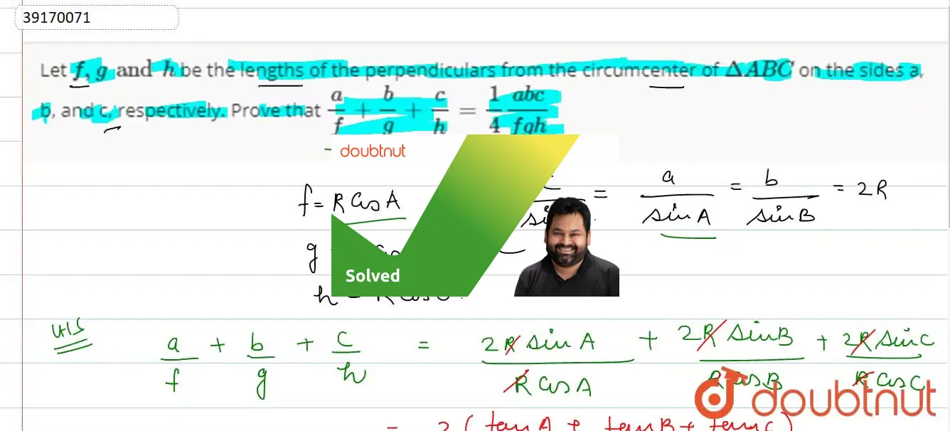 Let F G And H Be The Lengths Of The Perpendiculars From The Circumcen