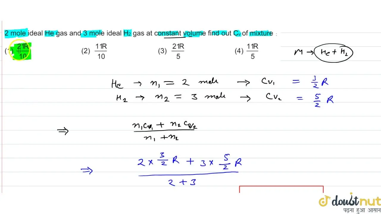 Two Moles Of Helium Gas Is Mixed With Three Moles Of Hydrogen Molecule