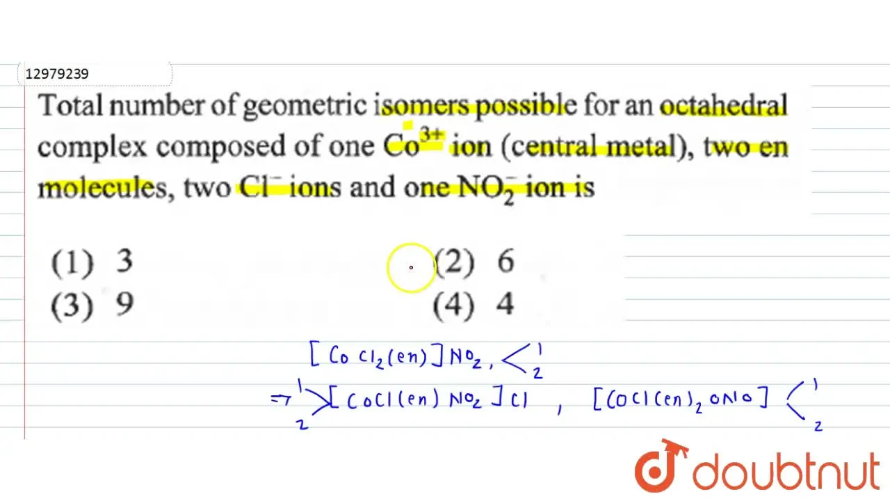 Total Number Of Geometric Isomers Possible For An Octahedral Molecules