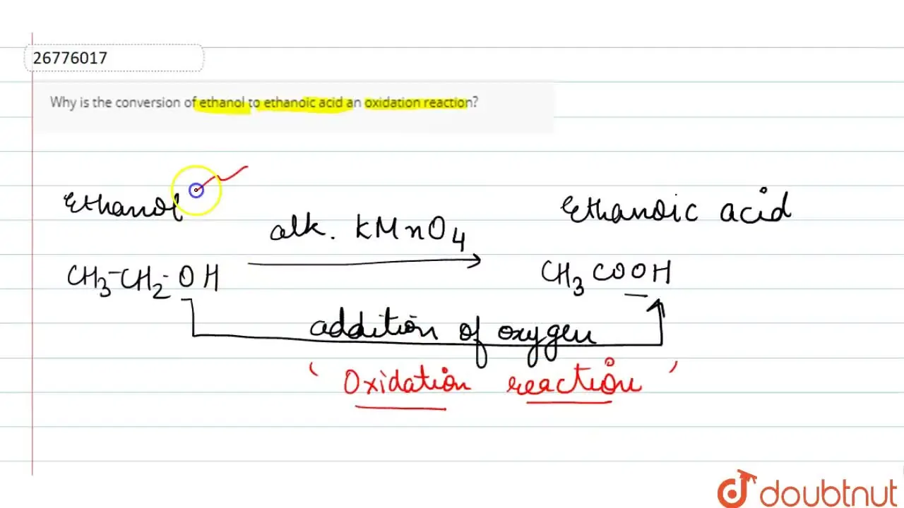 Why Is The Conversion Of Ethanol To Ethanoic Acid An Oxidation Reactio