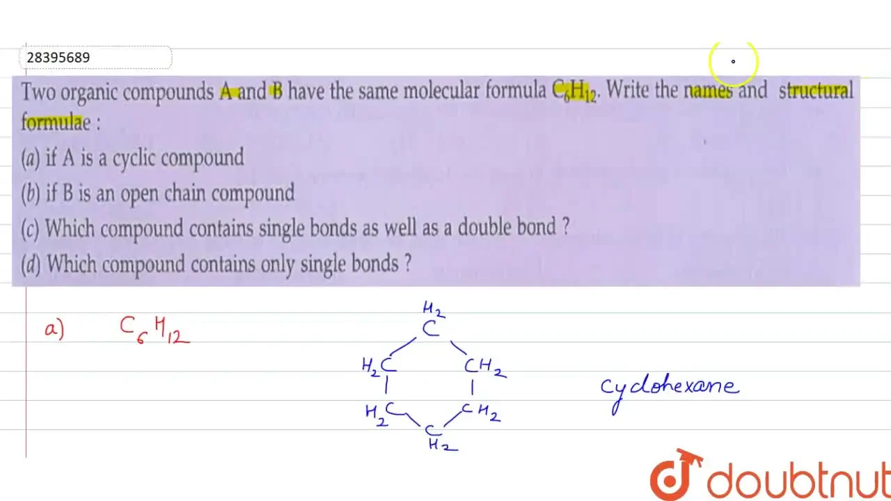 Two Organic Compounds A And B Have The Same Molecular Formula C H