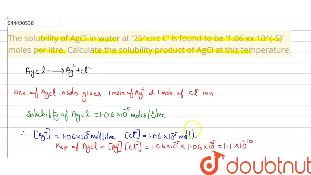 Malayalam The Solubility Of AgCl In Water At 25 Circ C Is Found To