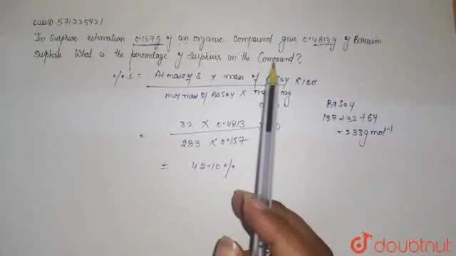 In Sulphur Estimation 0 157 G Of An Organic Compound Gave 0 4813 G Of