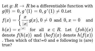 Let G R R Be A Differentiable Function With G 0 0 G 1