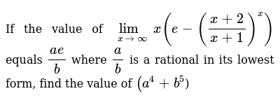 If The Value Of Lim X Oo X E X 2 X 1 X Equals Ae