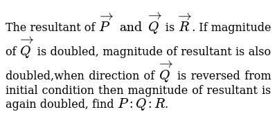 The Resultant Of Vec P And Vec Q Is Vec R If Magnitude Of