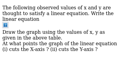 The Following Observed Values Of X And Y Are Thought To Satisfy A