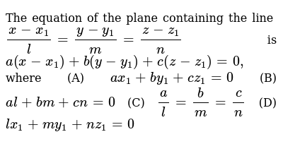 The Equation Of The Plane Containing The Line X X 1 L Y Y 1