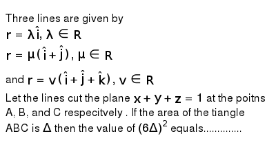 Three Lines Are Given By R Lambda Hati Lambda In R R