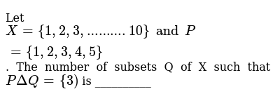 Let X 1 2 3 10 And P 1 2 3 4 5 The N