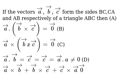 If The Vectors A B C Form The Sides Ca Ab Respectively