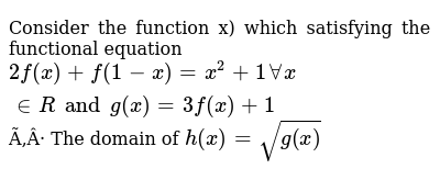 Consider The Function X Which Satisfying The Functional Equation