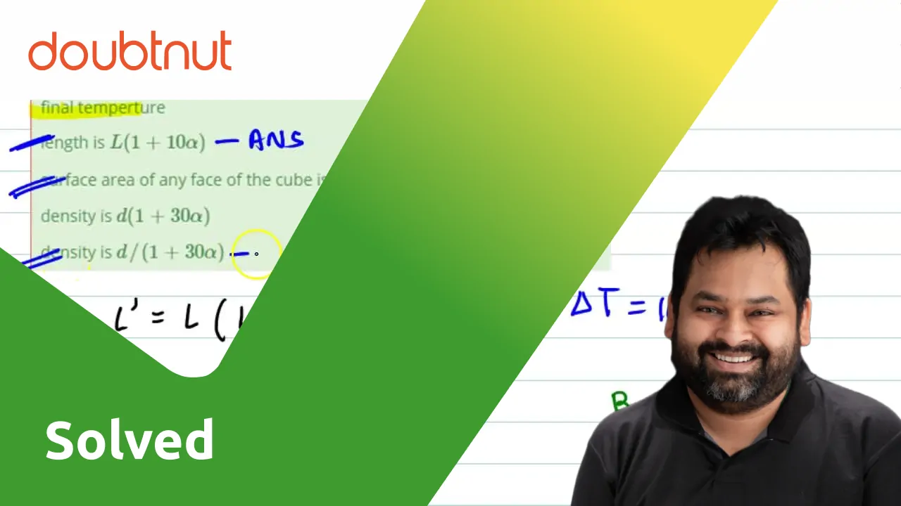 The temperature of an isotropic cubical solid of length L, density d a