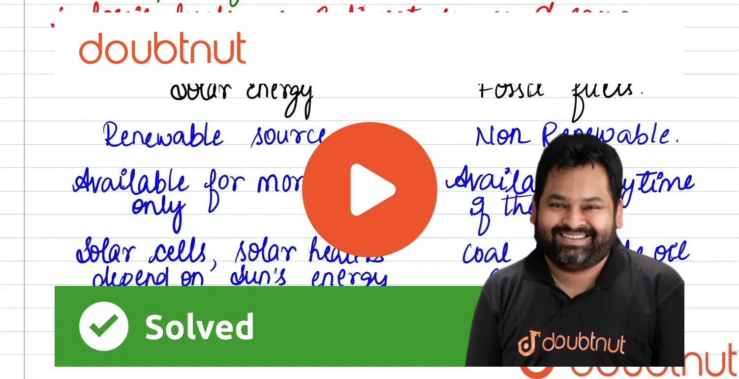 [Kannada] Compare and contrast fossil fuels and the sun as direct ener