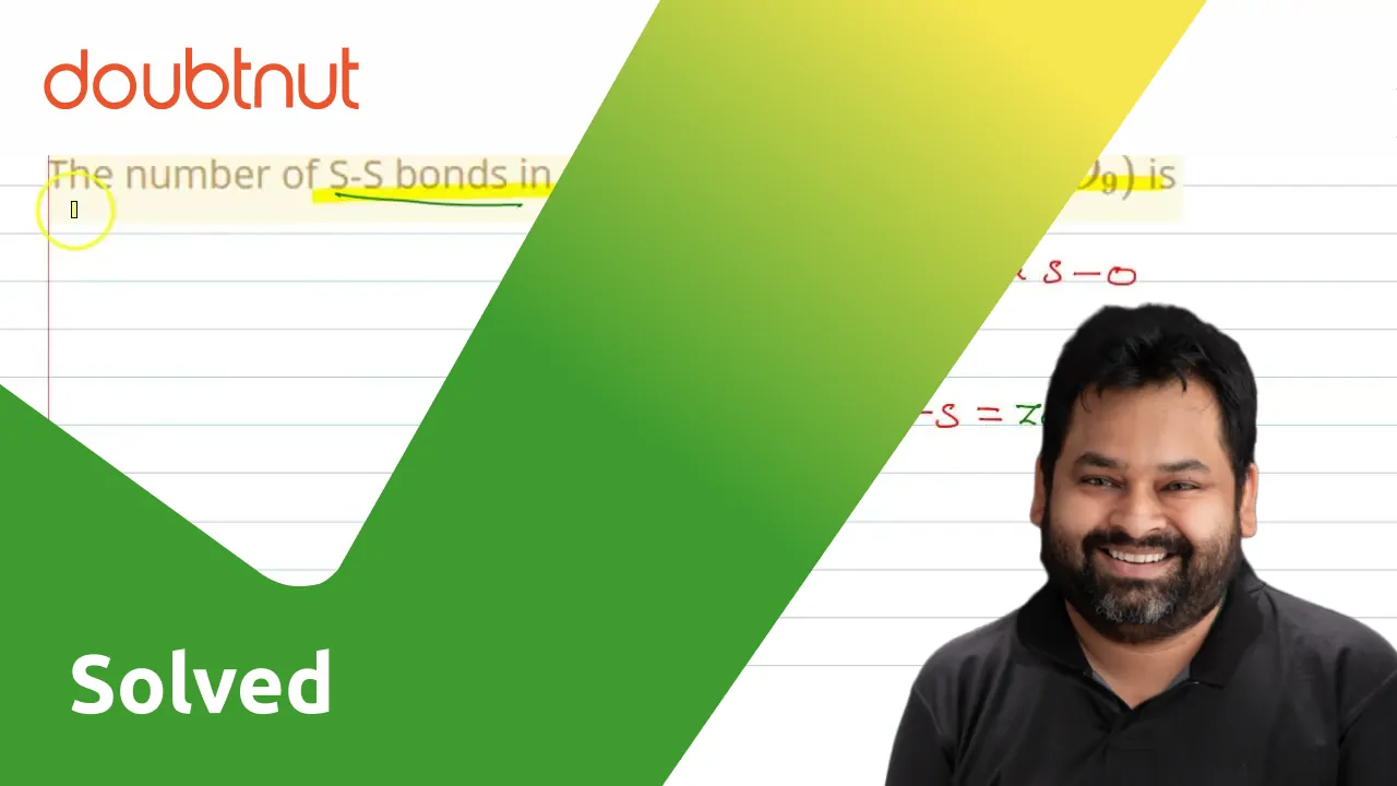 Malayalam The Number Of S S Bonds In Sulphur Trioxide Trimer S3o9 