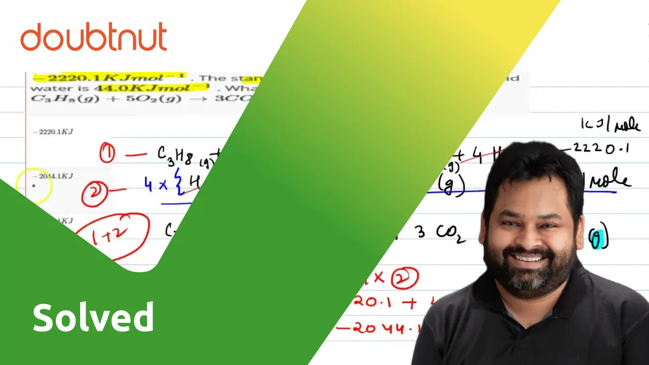 The standard heat of combustion of propane is 2220.1KJ mol^(1) . The