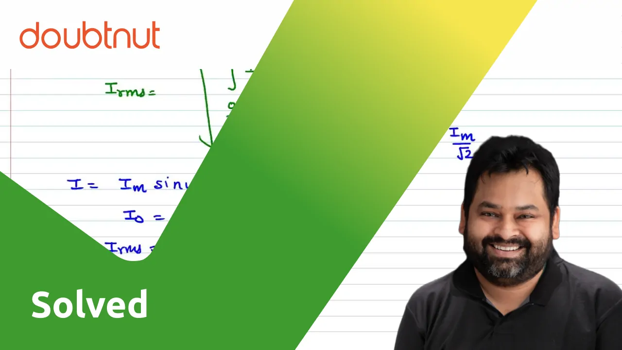 Find the rms value of current from t 0 to t 2pi omega if the current varies as i I m sin omegat