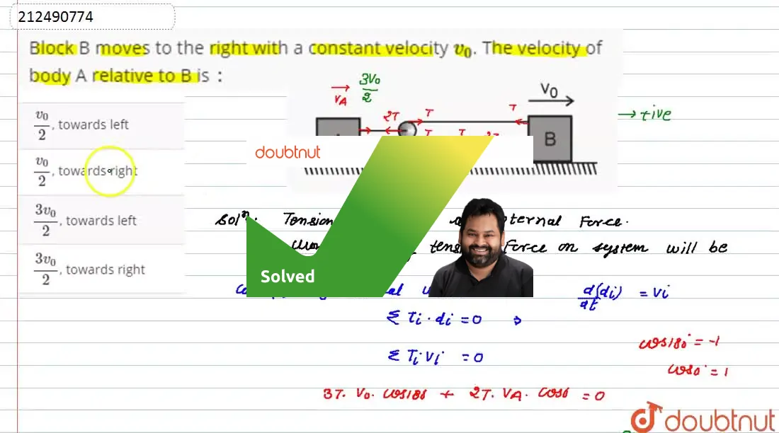 Block B Moves To The Right With A Constant Velocity V(0). The Velocity