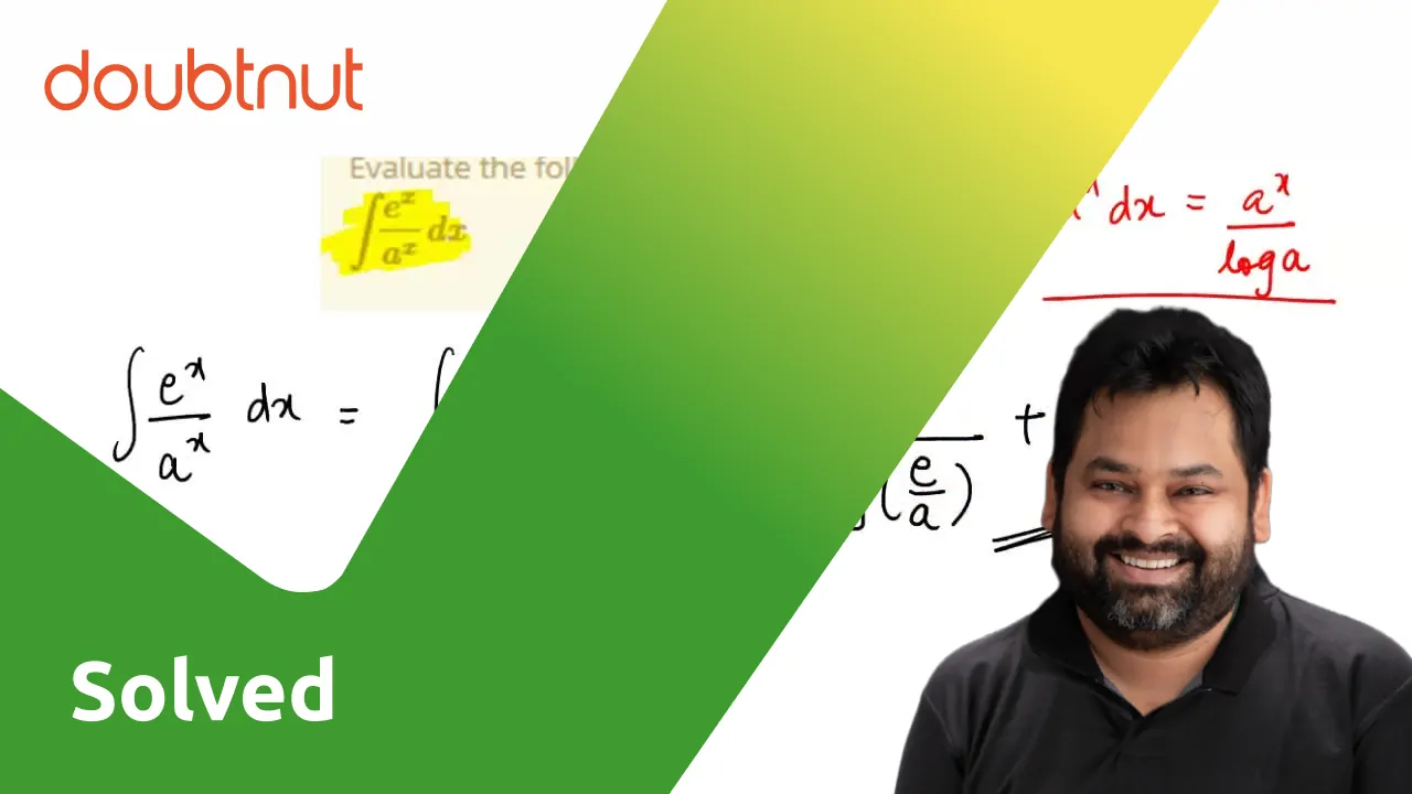 evaluate-the-following-integrals-int-e-x-a-x-dx