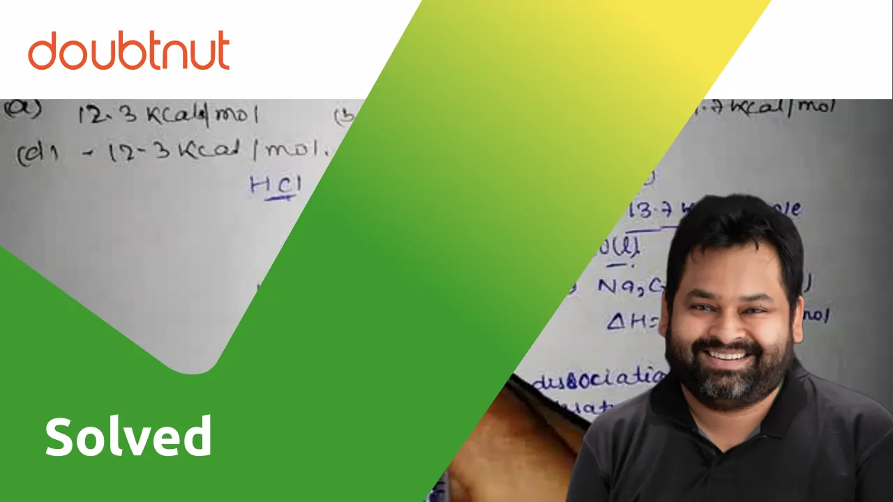 Heat of neutralization between HCl and NaOH is 13.7 kcal "equiv"^(1)