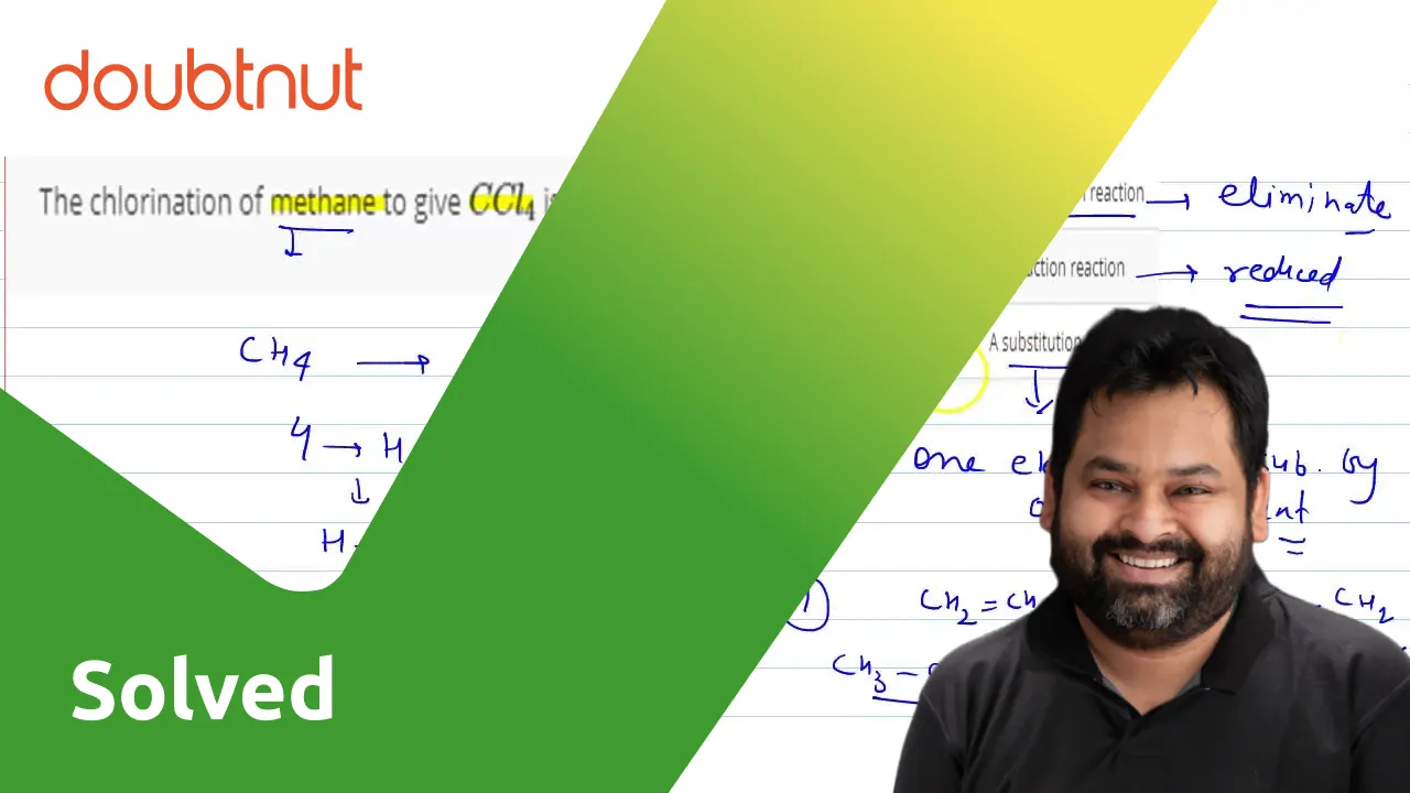 The chlorination of methane to give C Cl(4) is an example of