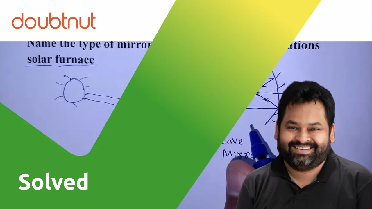 [Kannada] Name the type of mirror used in the following situations s