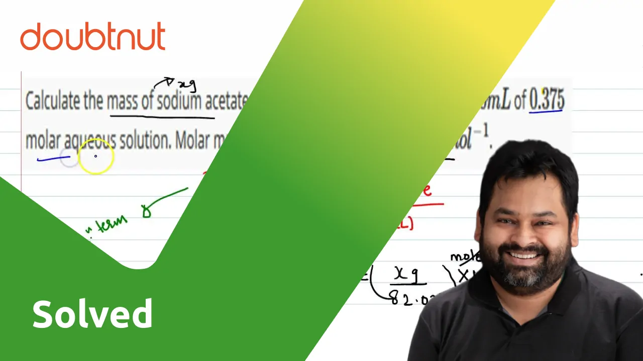 Calculate The Mass Of Sodium Acetate Ch Coona Required To Make