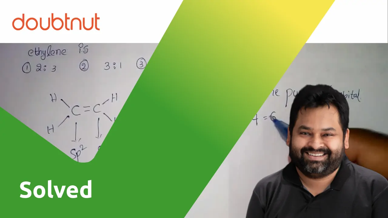 The ratio of pure orbitals to hybridized orbitals in ethylene is