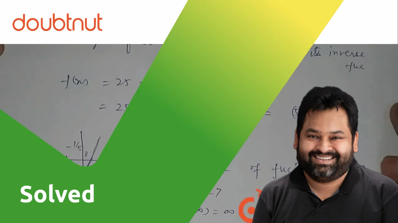 The Function F 0 To R Given By F x 25x 2 10x 7 Is Not