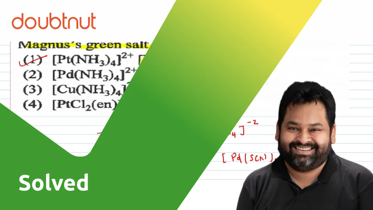 Magnus's green salt has the formula
