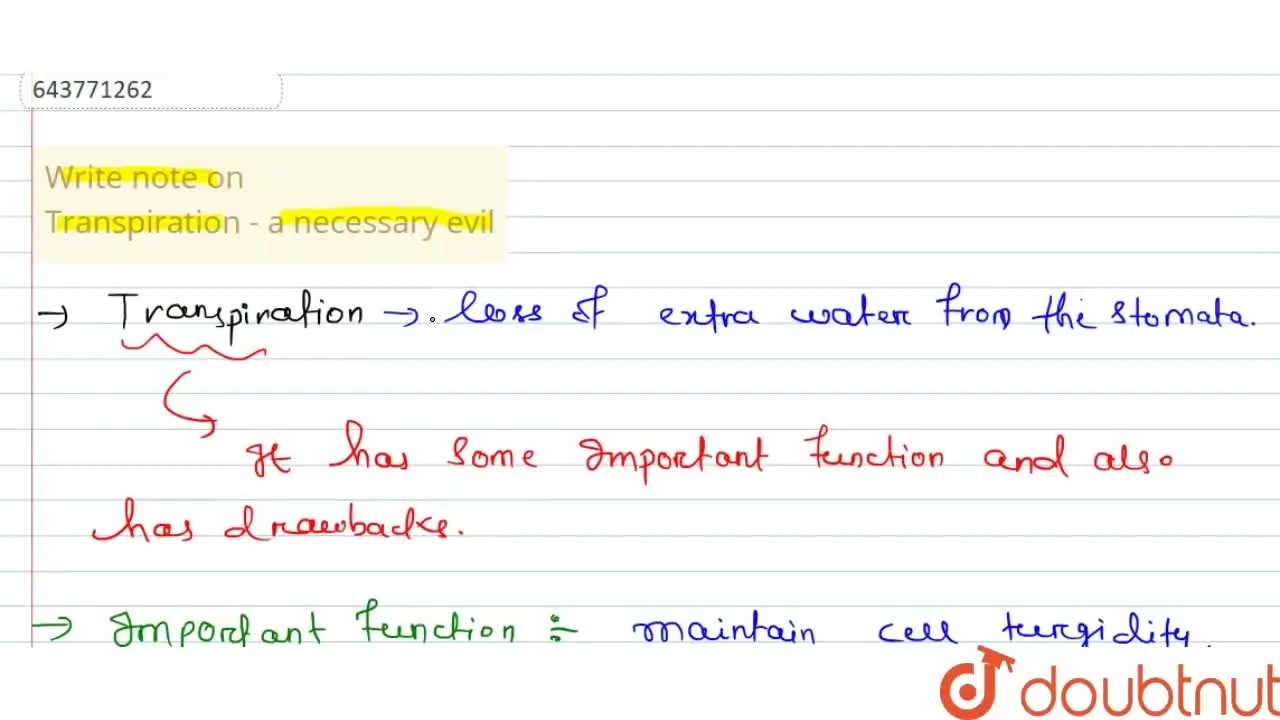 [Odia Solution] Write note on Transpiration a necessary evil