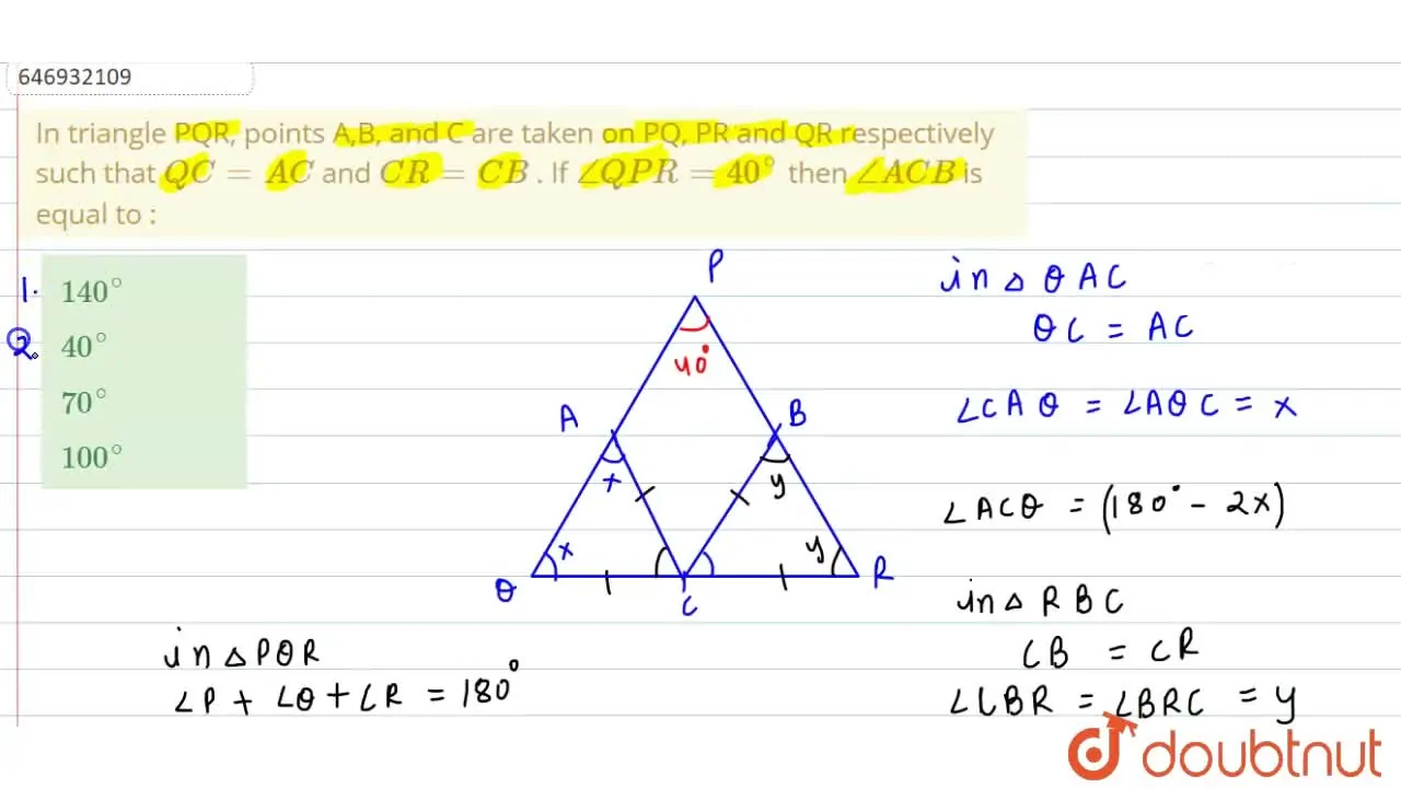 In triangle PQR, points A,B, and C are taken on PQ, PR and QR respecti