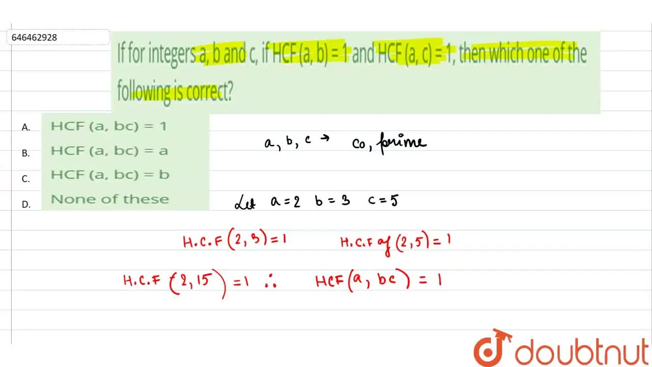 If For Integers A, B And C, If HCF (a, B) = 1 And HCF (a, C) = 1, Then