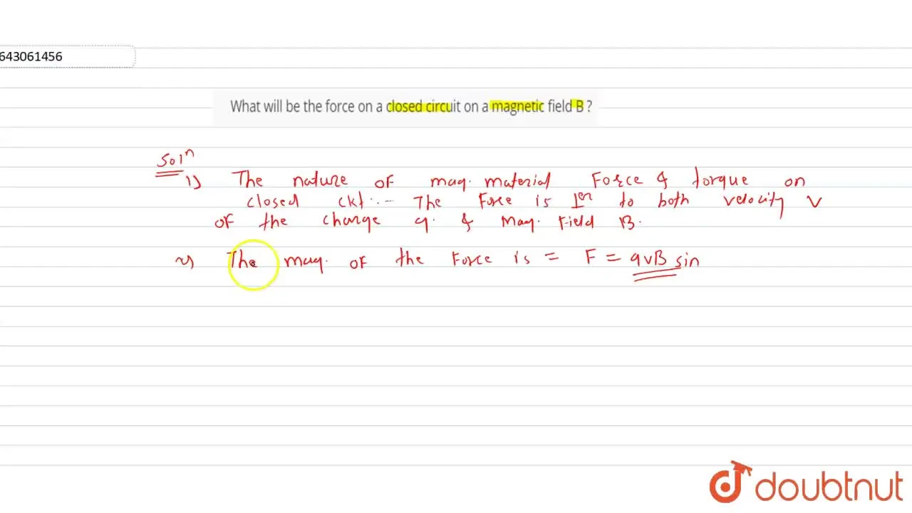 [Marathi] What will be the force on a closed circuit on a fie