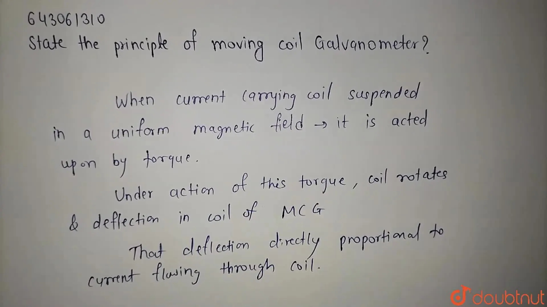 [Marathi] State the principle of moving coil Galvanometer?
