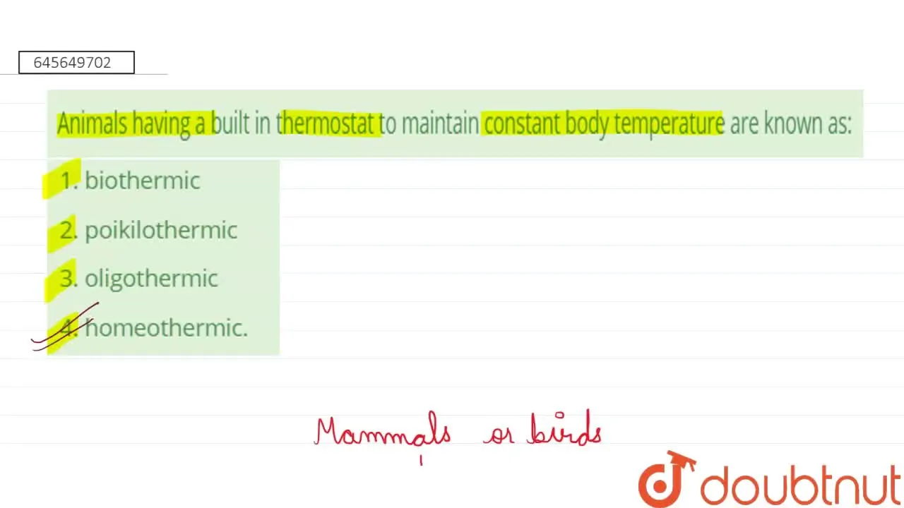 [Punjabi Solution] Animals having a built in thermostat to maintain co