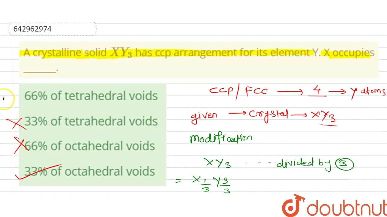 [Marathi] A crystalline solid XY(3) has ccp arrangement for its e
