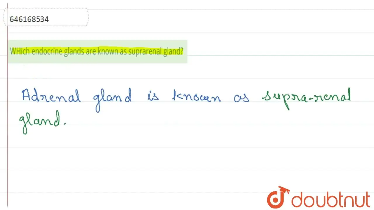 [Marathi Solution] WHich endocrine glands are known as suprarenal glan