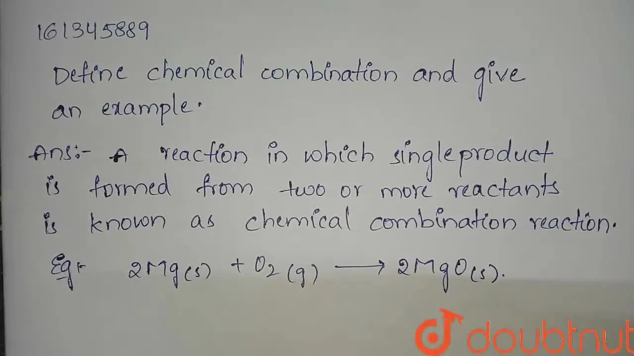 [Telugu] Define chemical combination and give an example.