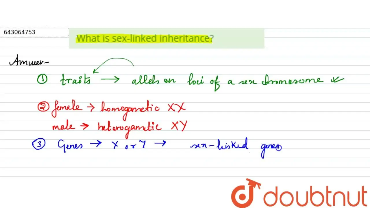 Odia Solution] What is sex-linked inheritance?