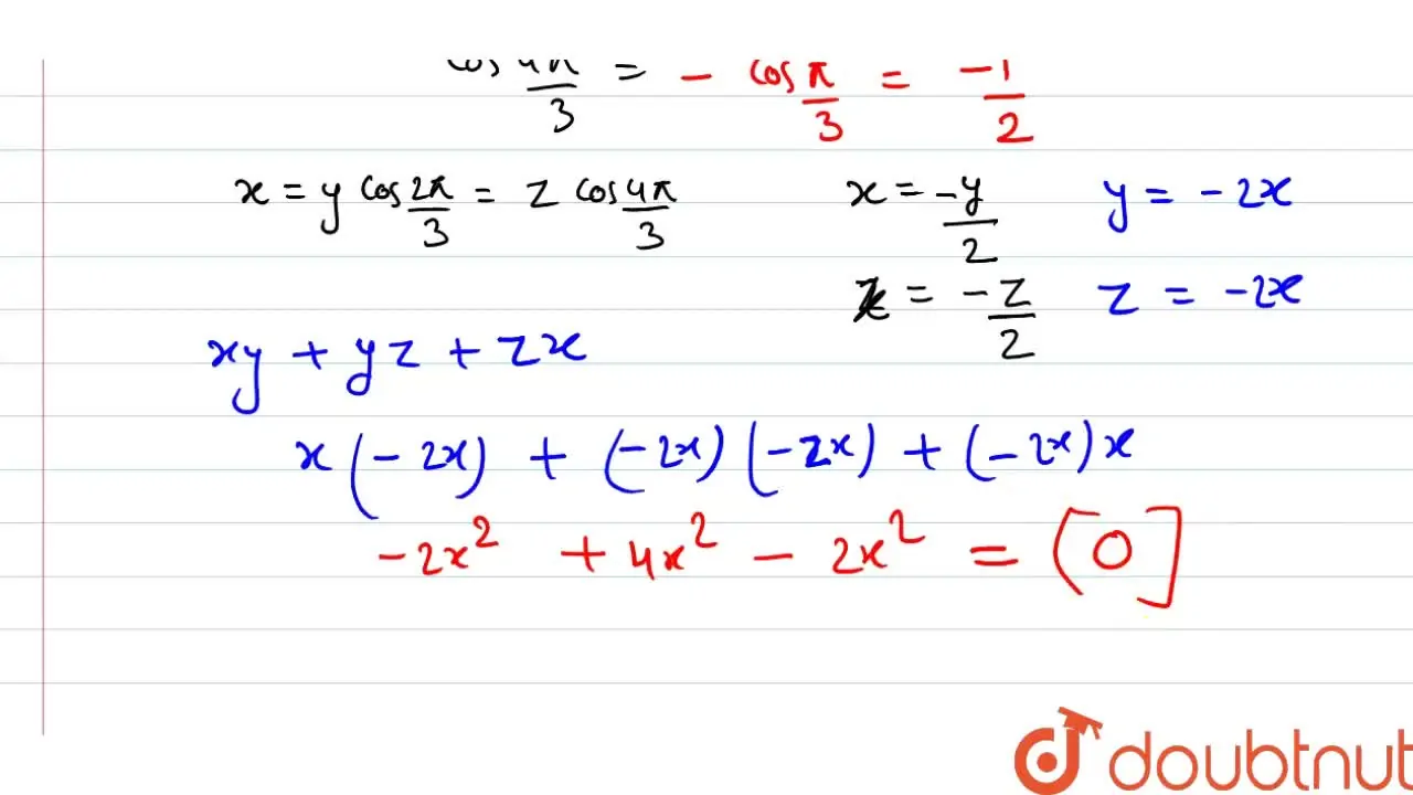 If X ycos 2pi 3 zcos 4pi 3 Then Xy yz zx Is Equal To if-x-ycos-2pi-3-zcos-4pi-3-then-xy-yz-zx-is-equal-to