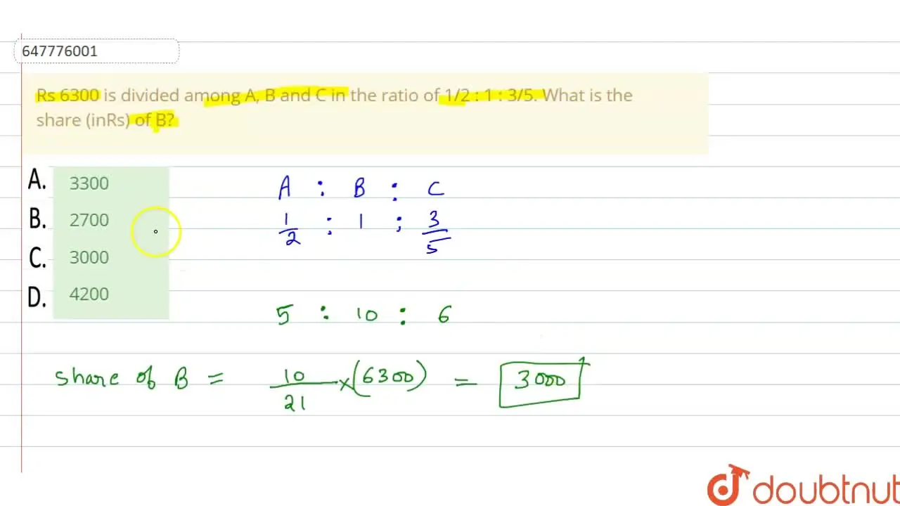 Rs 6300 Is Divided Among A B And C In The Ratio Of 1 2 1 3 5 Wha