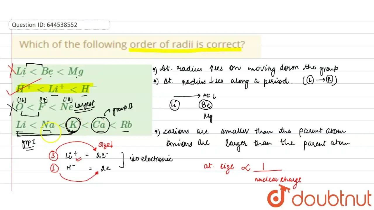 Which of the following order of radii is correct?