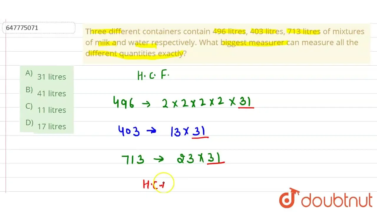 Three different containers contain 496 litres, 403 litres, 713 litres