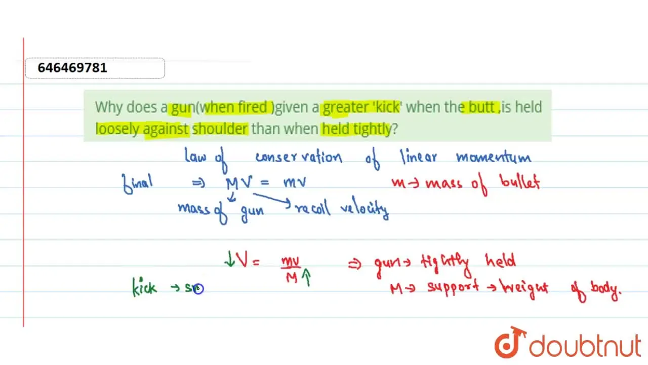 [Punjabi] Why does a gun(when fired )given a greater 'kick' when the