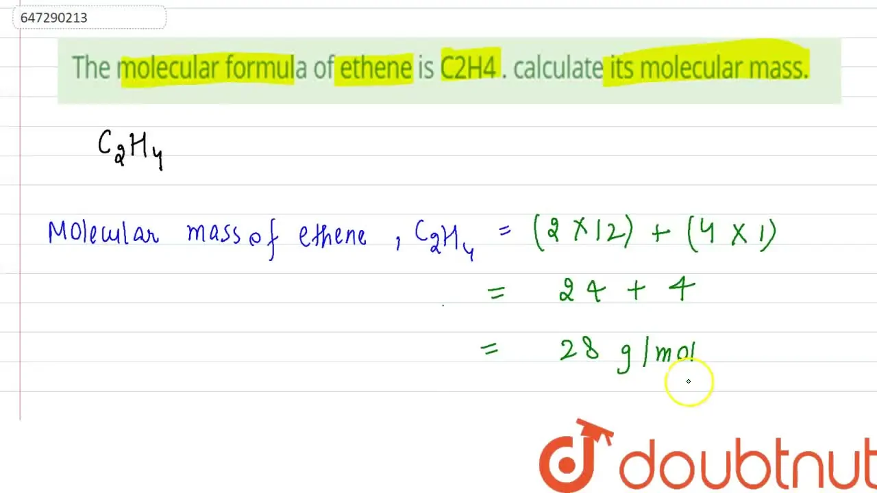 Punjabi The molecular formula of ethene is C2H4 . calculate its mole