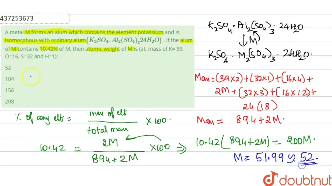 [Kannada] A metal M forms an alum which contains the element potassium