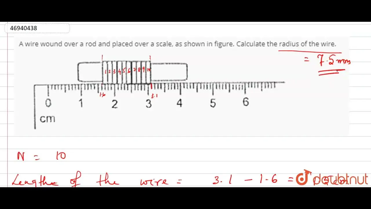 A wire wound over a rod and placed over a scale, as shown in figure. C