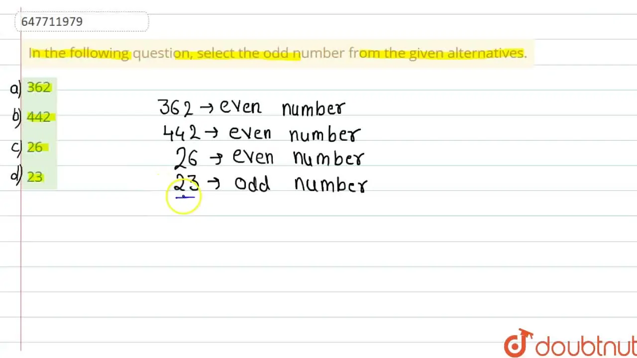 In the following question, select the odd number from the given altern