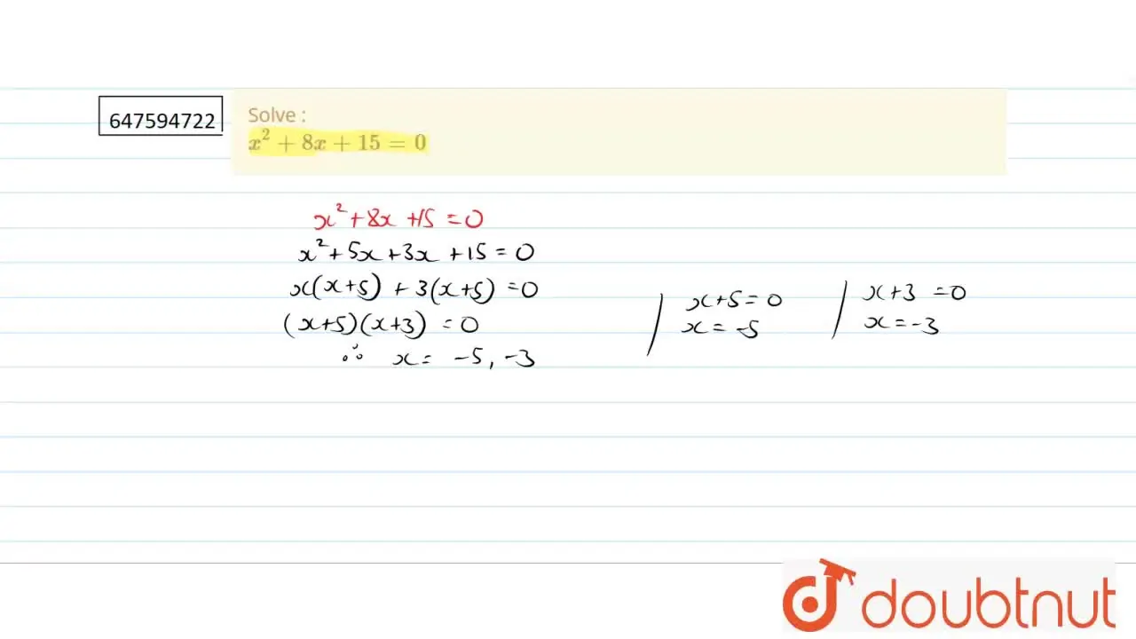 [Marathi] Solve x^2+8x+15=0